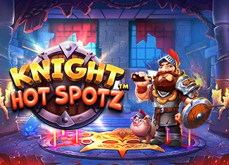 Knight Hot Spotz - STONEBET88
