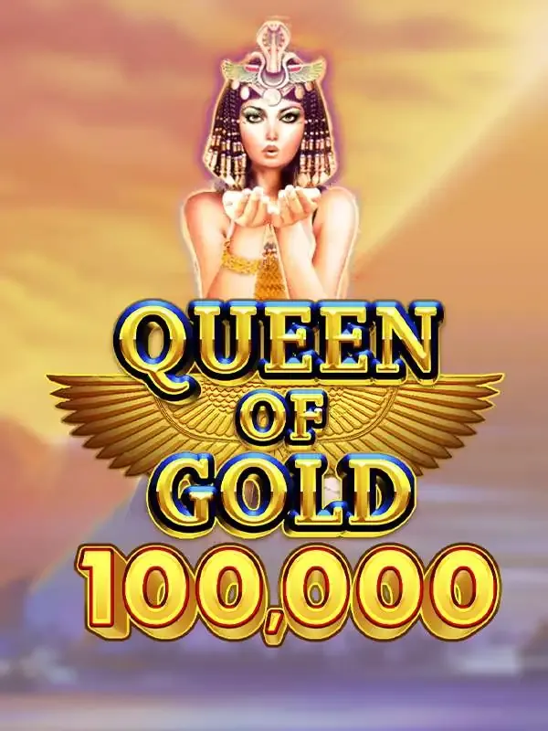 Queen of Gold 100,000 - STONEBET88
