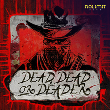 Dead, Dead Or Deader - STONEBET88